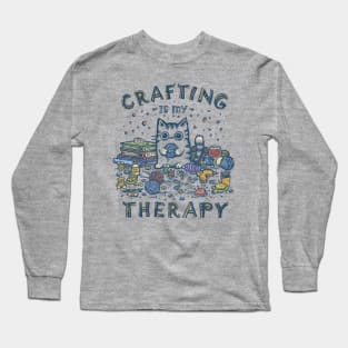 Crafting is my Therapy Long Sleeve T-Shirt